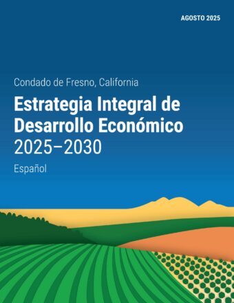 2025-2030 (Spanish) Fresno County CEDS_FINAL_Page_01 Estrategia Integral de Desarrollo Económico 2025-2030 (español)